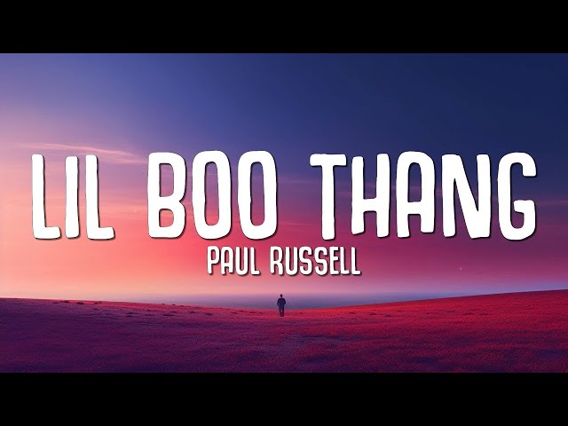 Paul Russell – Lil Boo Thang Mp3 Download & Lyrics